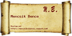 Mencsik Bence névjegykártya